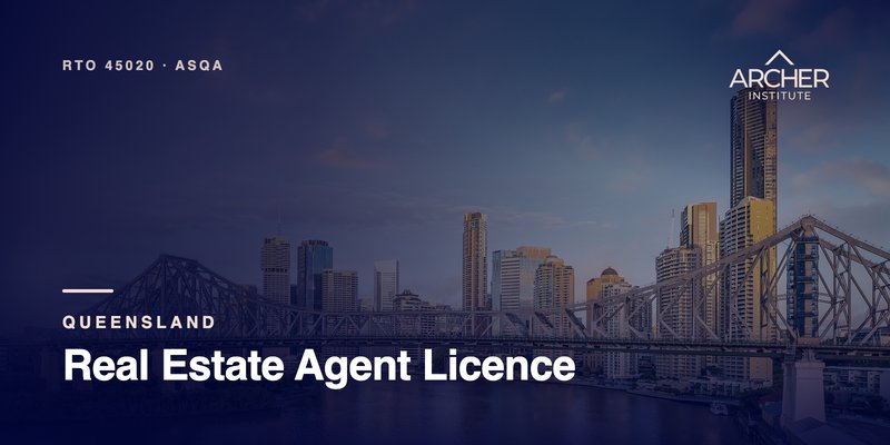 Real Estate Agent Licence, QLD